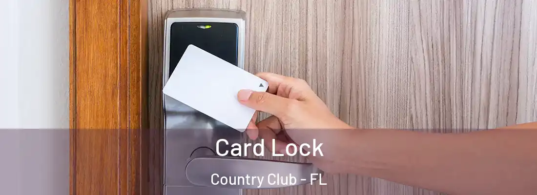  Card Lock Country Club - FL