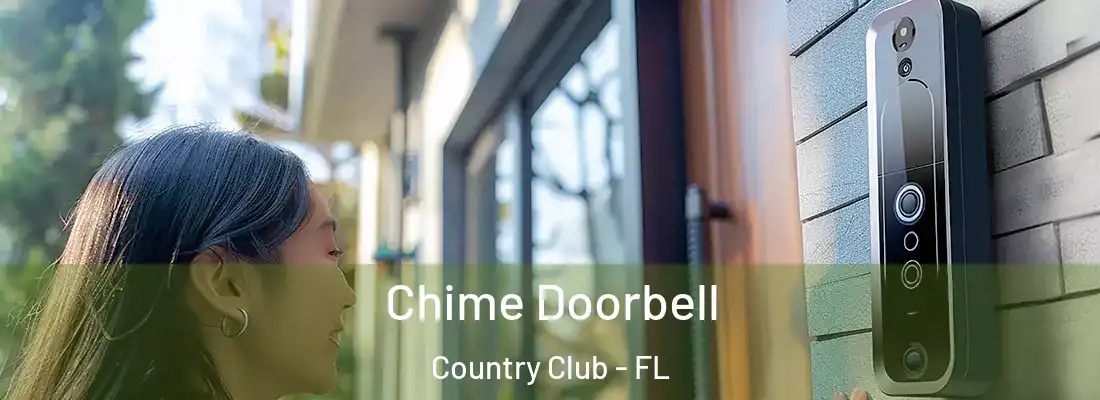  Chime Doorbell Country Club - FL