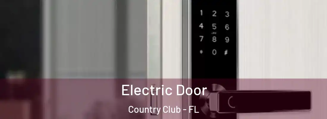  Electric Door Country Club - FL