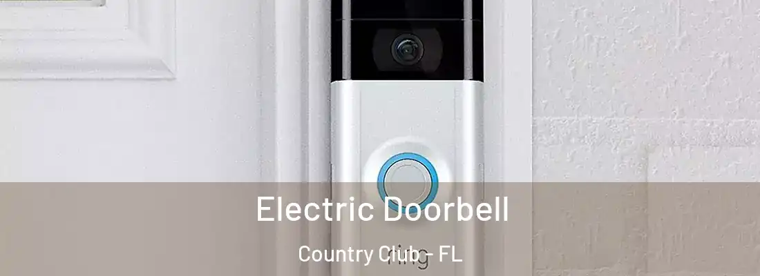  Electric Doorbell Country Club - FL