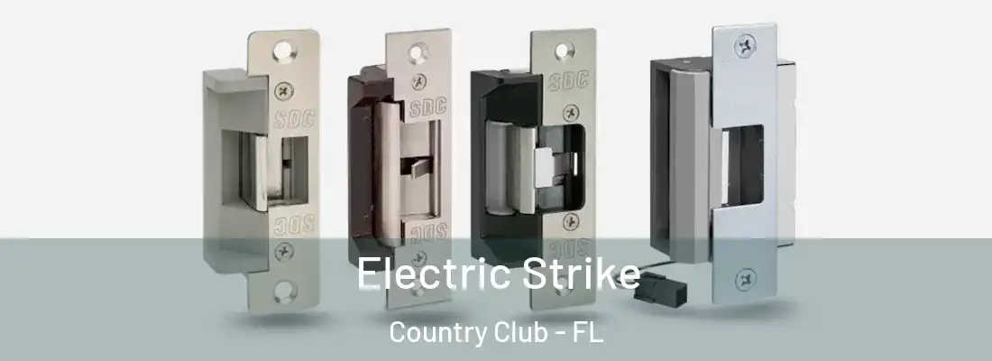  Electric Strike Country Club - FL