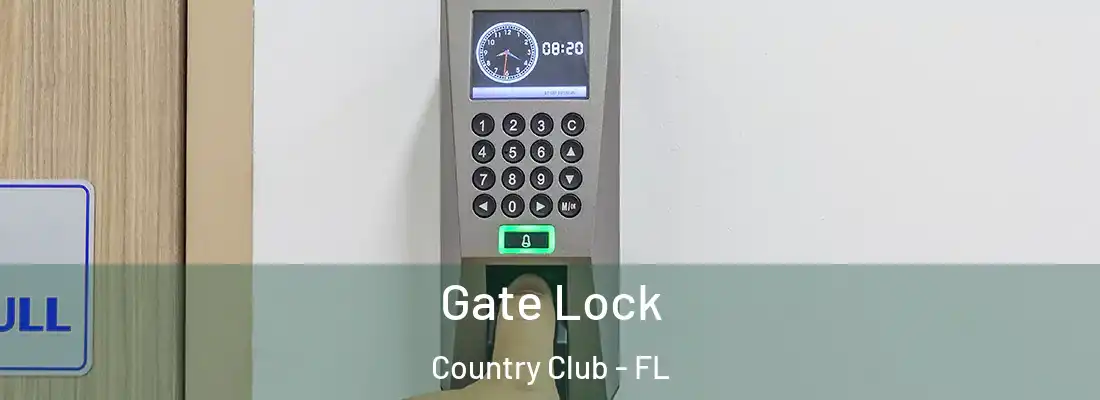  Gate Lock Country Club - FL