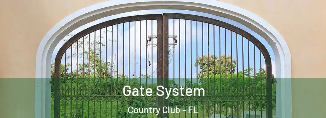  Gate System Country Club - FL