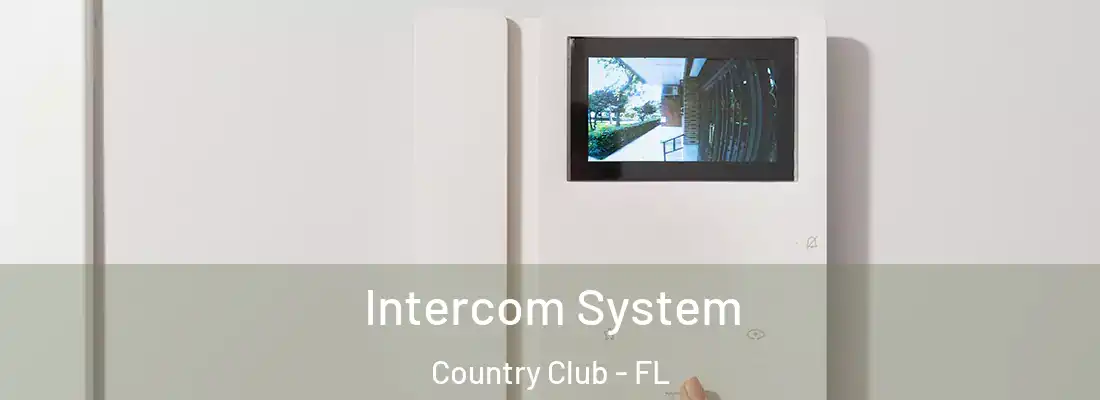  Intercom System Country Club - FL