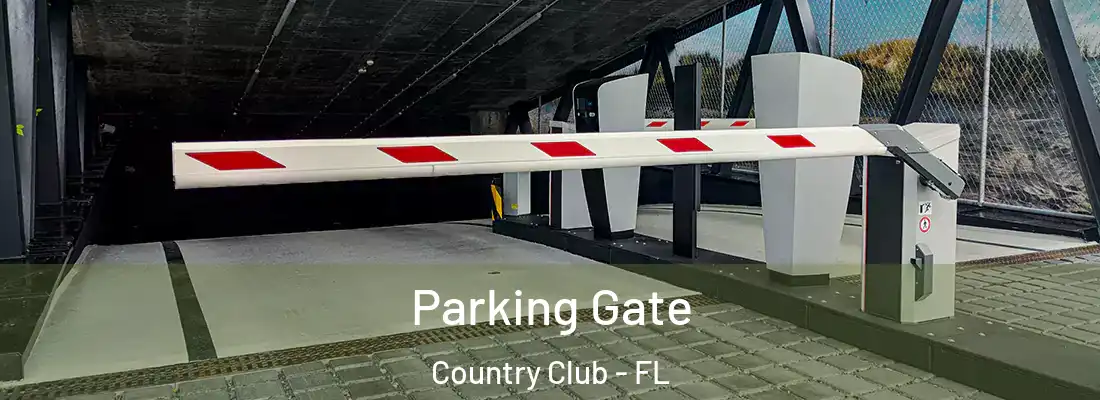  Parking Gate Country Club - FL