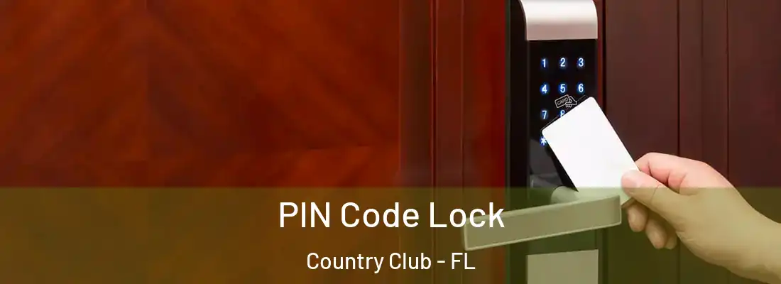  PIN Code Lock Country Club - FL