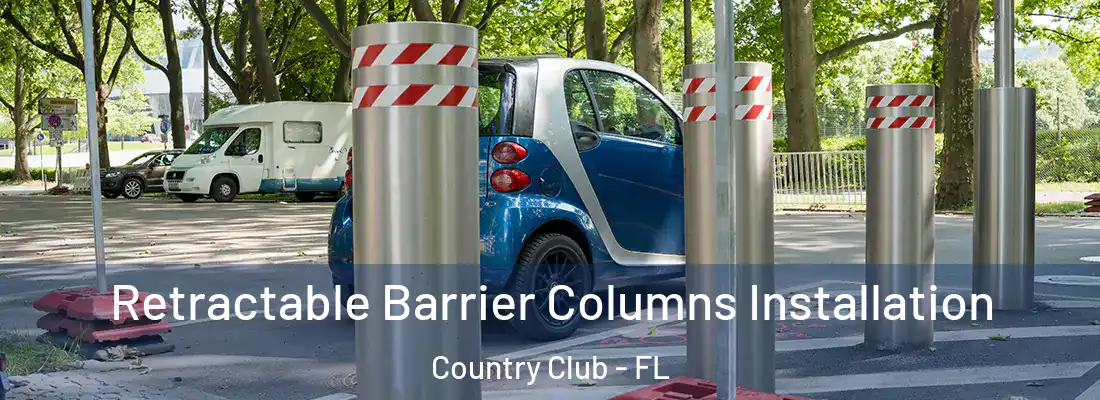  Retractable Barrier Columns Installation Country Club - FL