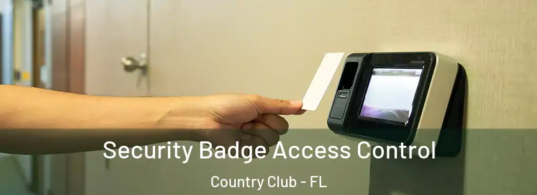  Security Badge Access Control Country Club - FL